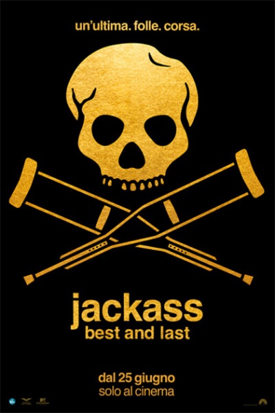 JACKASS: BEST AND LAST
