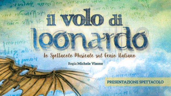 Spettacolo: IL VOLO DI LEONARDO