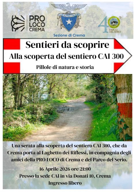 Sentieri da scoprire. Alla scoperta del sentiero CAI 300.
