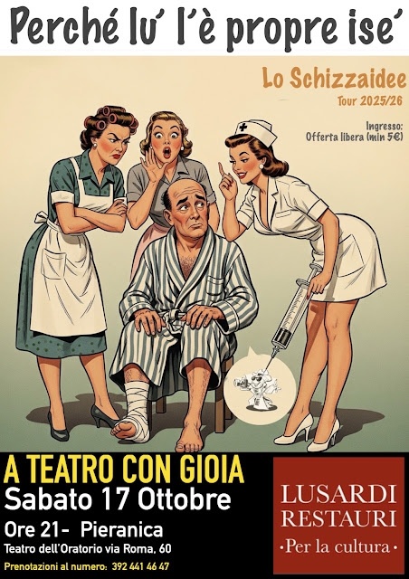 Spettacolo: PERCHÉ LÙ L'É PROPRE ISE